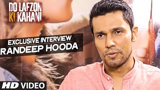 Randeep Hooda Exclusive Interview  Do Lafzon Ki Kahani  TSeries