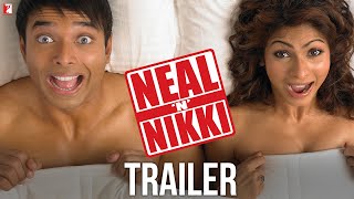 Neal n Nikki  Official Trailer  Uday Chopra  Tanisha Mukherjee