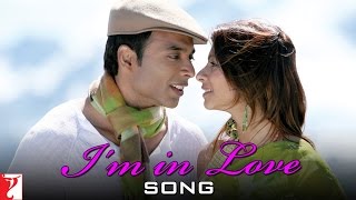 Im In Love Song  Neal n Nikki  Uday Chopra  Tanisha Mukherjee