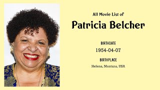 Patricia Belcher Movies list Patricia Belcher Filmography of Patricia Belcher