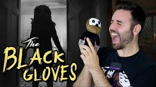 The Black Gloves Review 2017 Hex Studios  House of Horror  Buddy Candela