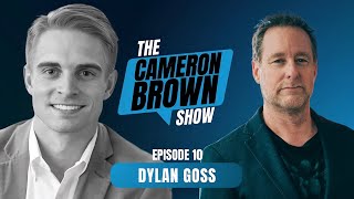 The Cameron Brown Show 10  Dylan Goss