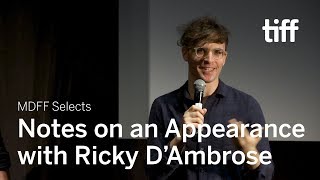 NOTES ON AN APPEARANCE with Ricky DAmbrose