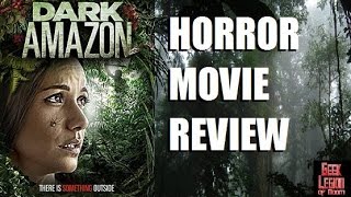 DARK AMAZON  2014 Mina Olivera  Found Footage Horror Movie Review