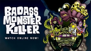 Badass Monster Killer 2015 Official Trailer