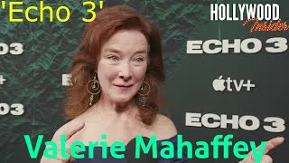 Valerie Mahaffey Echo 3  Red Carpet Revelations