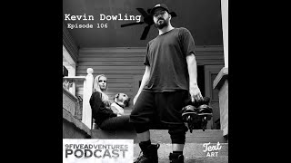 Kevin Dowling on 9FiveAdventures