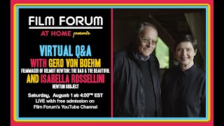 HELMUT NEWTON THE BAD AND THE BEAUTIFUL Virtual QA with ISABELLA ROSSELLINI and GERO VON BOEHM