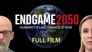 ENDGAME 2050  Full Documentary Official