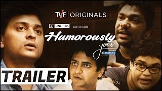 TVFs Humorously Yours  Official Trailer  Full Season now streaming only on TVFPlay AppWebsite