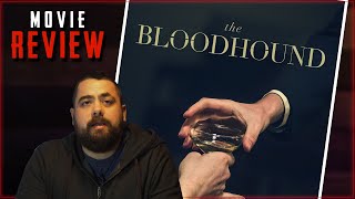 The Bloodhound 2020 Horror Movie Review