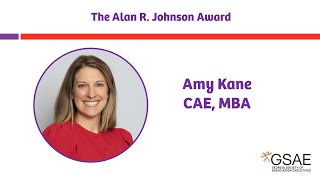 Amy Kane CAE MBA  Alan R Johnson Servant Leader Award