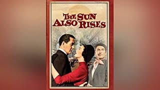 The Sun Also Rises 1957 Tyrone Power Ava Gardner Errol Flynn   Drama