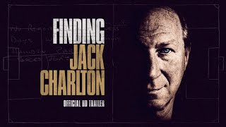 Finding Jack Charlton  Official Trailer HD