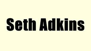 Seth Adkins