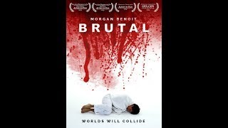 Brutal  Trailer  Donald Lawrence Flaherty  Colin Follenweider  Morgan Benoit  Jeff Hatch