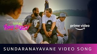 Sundaranayavane Video Song  Halal Love Story Malayalam  Amazon Prime Video