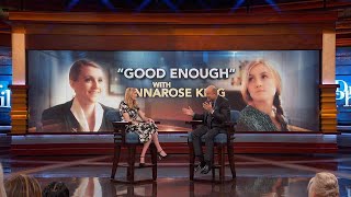 AnnaRose King Says Indie Film Good Enough Was Inspired By Her Own Experiences Following Dad Ro