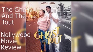 THE GHOST AND THE TOUT MOVIE REVIEW  FEAT TOYIN ABRAHAM  FEMI ADEBAYO  NOLLYWOOD MOVIE REVIEW