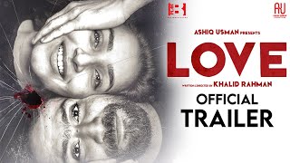 Love Official Trailer  Rajisha Vijayan  Shine Tom Chacko  Khalid Rahman  Ashiq Usman Productions