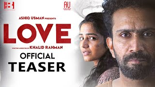 Love Official Teaser  Rajisha Vijayan  Shine Tom Chacko  Khalid Rahman  Ashiq Usman Productions