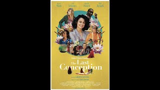The Last Conception 2020 Official Trailer