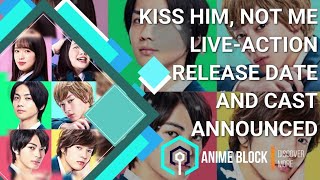 Kiss Him Not Me LiveAction Release Date and Cast Announced
