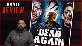 Dead Again 2021 Horror Comedy Movie Review