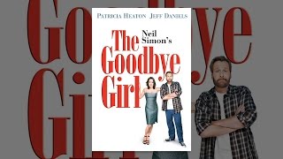 The Goodbye Girl 2004
