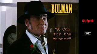 Bulman 1985 Series 1 Episode 10 A Cup for the Winner British TV Crime Drama with Bruce Boa