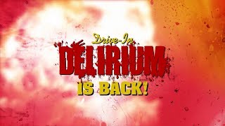 DriveIn Delirium Dead By Dawn  With a Vengeance 2019 Trailer