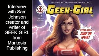 Interview with GEEKGIRL Creator Sam Johnson