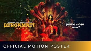 Durgamati The Myth  Motion PosterBhumi Pednekar Arshad Warsi Karan KapadiaAmazon Original Movie