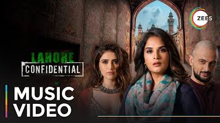 Taara  Lahore Confidential  Neha Bhasin  Music Video  ZEE5 Original Film  Streaming Now on ZEE5