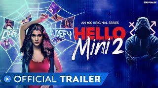 Hello Mini 2  Official Trailer  Anuja Joshi  MX Original Series  MX Player