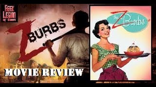 ZBURBS  2017 Marieh Delfino  Zombie Horror Comedy Movie Review