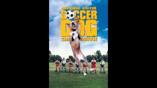 Movie Review Soccer Dog The Movie 1999