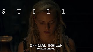 Still 2019  Official Trailer HD