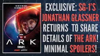 EXCLUSIVE SG1s Jonathan Glassner Boards THE ARK Coming February 1 on SYFY and Peacock Clip