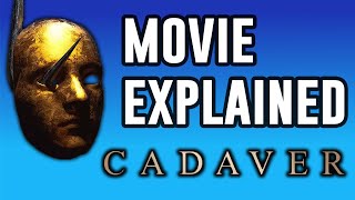 Cadaver Explained  Movie and Ending Explained