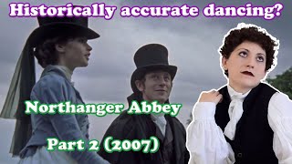 How Historically Accurate is the dancing in Northanger Abbey 2007  Jane Austen En Pointe