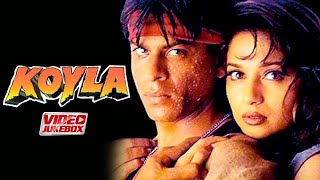 Koyla Video Jukebox Shahrukh Khan  Madhuri Dixit  Kumar S  Alka Y  90s Hindi Romantic Songs