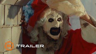 Terrifier 3  Official Trailer 2024  Jason Patric Daniel Roebuck David Howard Thornton