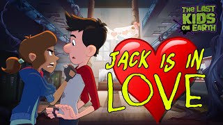 Jack is in love Best Crush Moments  Compilation  The Last Kids on Earth