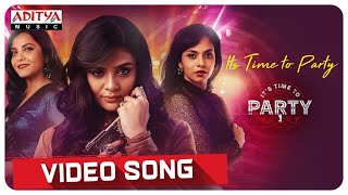 Its time to Party Video Song  Its time to Party  Sreemukhi  Sekhar Mopoori  Goutham EVS