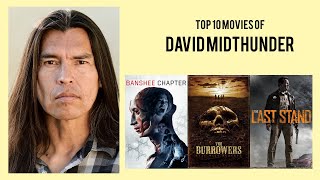 David Midthunder Top 10 Movies of David Midthunder Best 10 Movies of David Midthunder