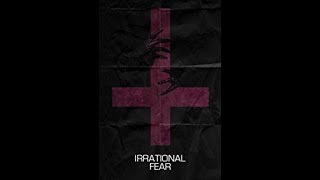Official Trailer for Irrational Fear 2017 Jennifer Nangle Baker Chase Powell