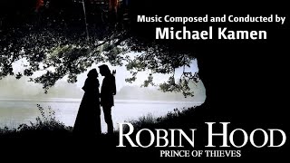 Robin Hood  Prince Of Thieves  Soundtrack Suite Michael Kamen