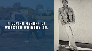 In Loving Memory of Webster Whinery Sr a devoted father husband friend and professional stuntman