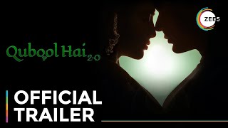 Qubool Hai 20  Official Trailer  A ZEE5 Original  Premieres 12th March On ZEE5